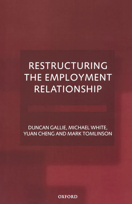 Restructuring The Employment Relationship