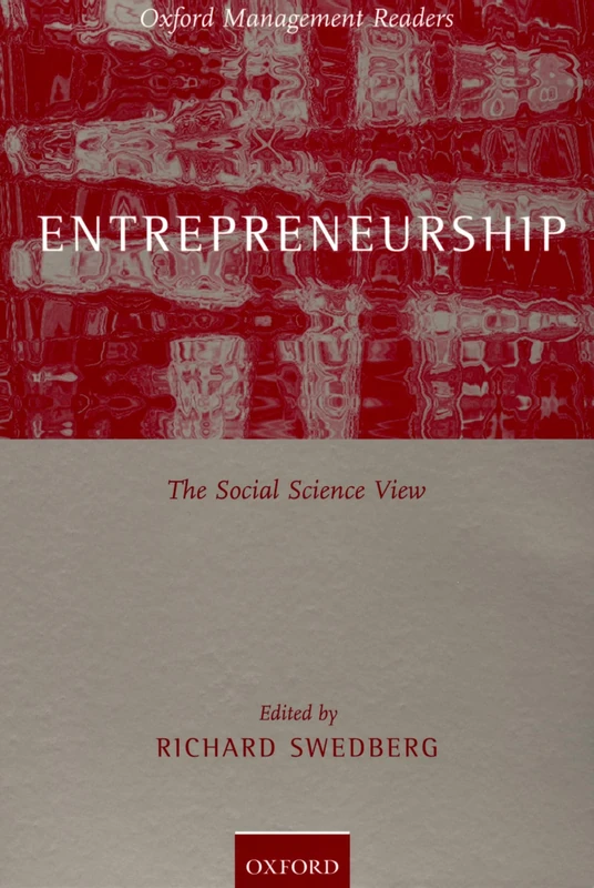 SWEDBERG:ENTREPRENEURSHIP:SOCIAL SCIENCE OMR PAPER: The Social Science View (Oxford Management Readers) - Image 1