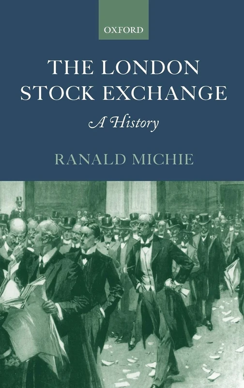 The London Stock Exchange: A History