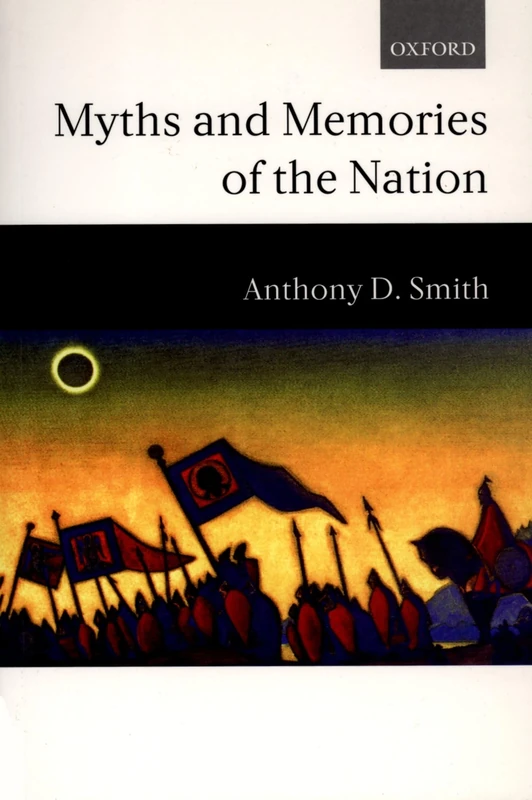 Myths And Memories Of The Nation