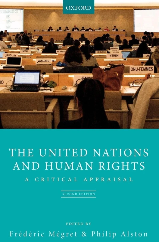 The United Nations and Human Rights: A Critical Appraisal (Law)