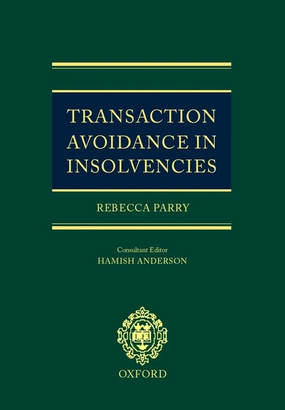 Transaction Avoidance in Insolvencies