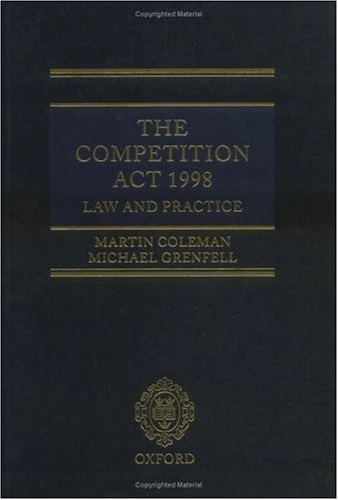 The Competition Act 1998: Law and Practice: Main Work and Second Supplement (The Competition Act Series)