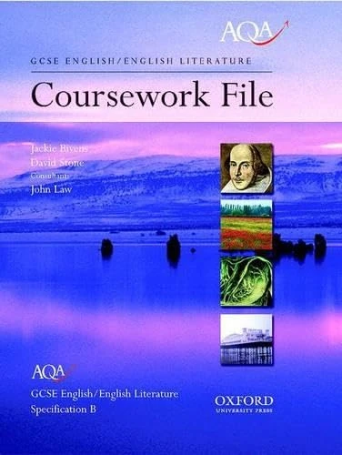 AQA English GCSE Specification B: Coursework File (English and English Literature)