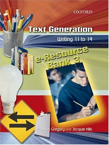 Text Generation: Writing 11-14: e-Resource Bank 3