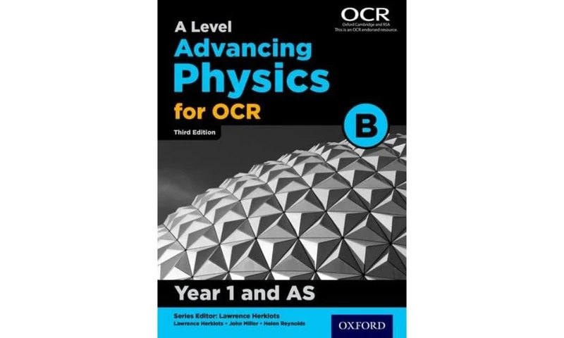 A Level Advancing Physics for OCR B: Year 1 and AS (Advancing Physics Second Edition) - Image 1