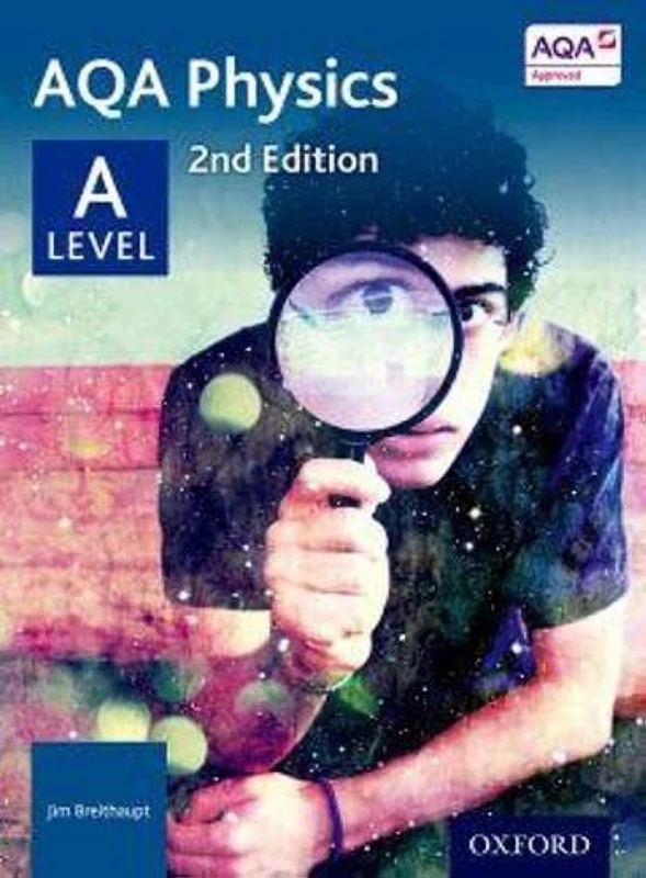 AQA Physics: A Level Student Book (AQA A Level Sciences 2014)