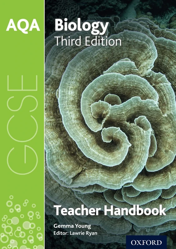 AQA GCSE Biology Teacher Handbook (AQA GCSE Science 3rd Edition)
