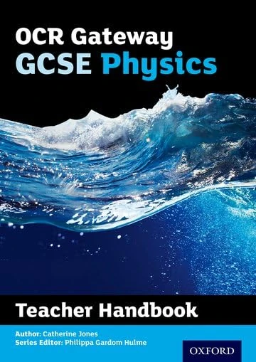 OCR Gateway GCSE Physics Teacher Handbook (OCR Gateway GCSE Science 2nd Edition)