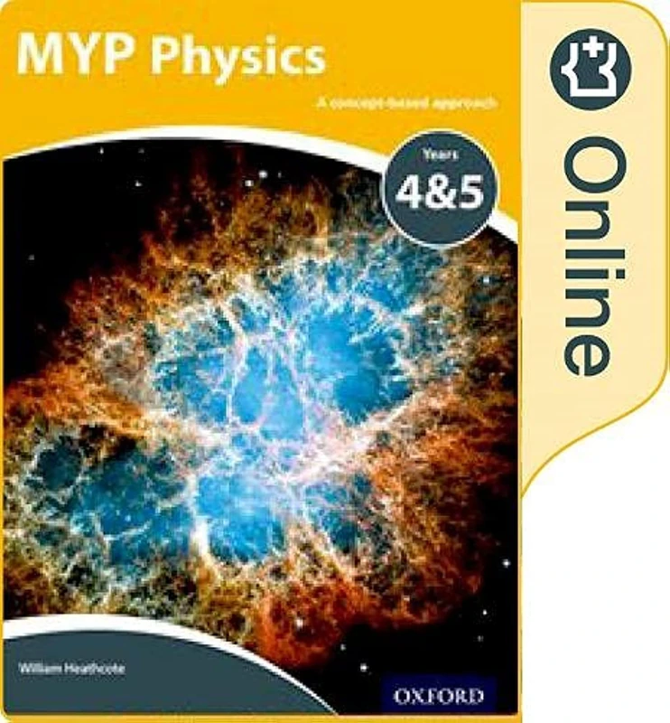 MYP Physics: a Concept Based Approach: Online Student Book (Ib Myp)