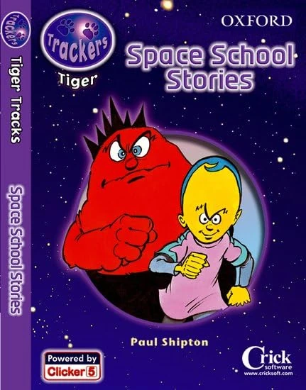 Trackers: Tiger Tracks: Space School Stories Software: Unlimited Licence