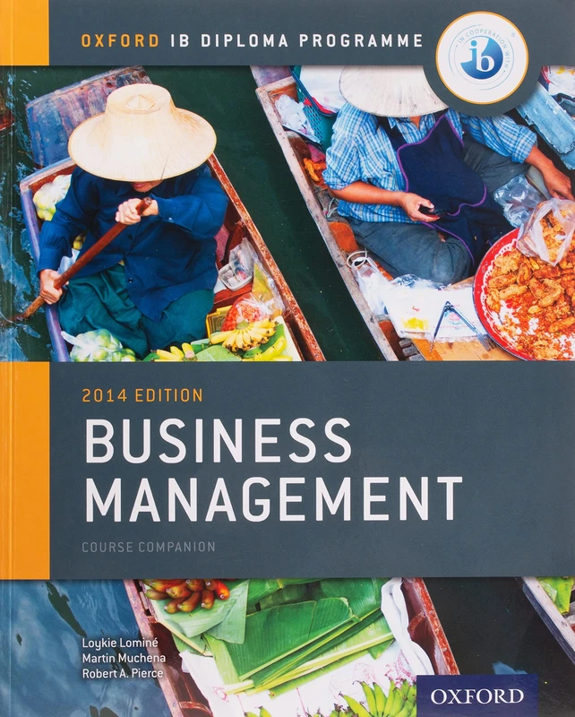 Business Management Course Companion: Oxford IB Diploma Program