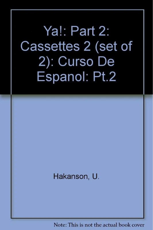 Ya!: Part 2: Cassettes 2 (set of 2): Pt.2 (Ya!: Curso de Espanol)
