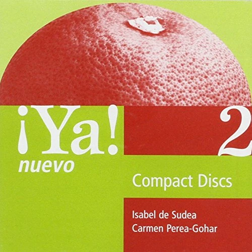¡Ya! Nuevo: Part 2: CD: Curso de español: Pt.2 (Ya Nuevo: Curso De Espanol)