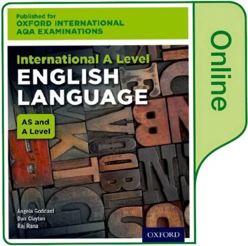 OxfordAQA International A-level English Language (9670): Online Textbook (OxfordAQA International AS and A-level English Language (9670))