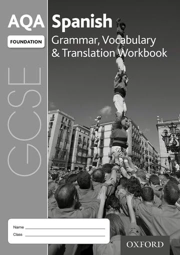 AQA GCSE Spanish Foundation Grammar, Vocabulary & Translation Workbook (Pack of 8): Get Revision with Results