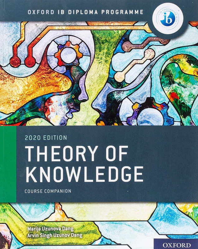 Oxford IB Diploma Programme: IB Theory of Knowledge Course Book