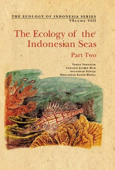The Ecology of the Indonesian Seas: Part II: VIII (The Ecology of Indonesia Series)