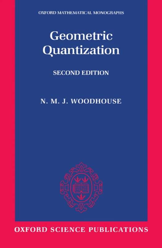 Geometric Quantization (Oxford Mathematical Monographs) - Image 1