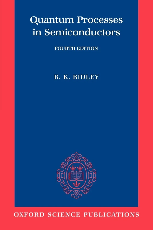 Quantum Processes in Semiconductors (Oxford Science Publications)