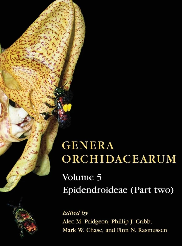 Genera Orchidacearum Volume 5: Epidendroideae (Part II)