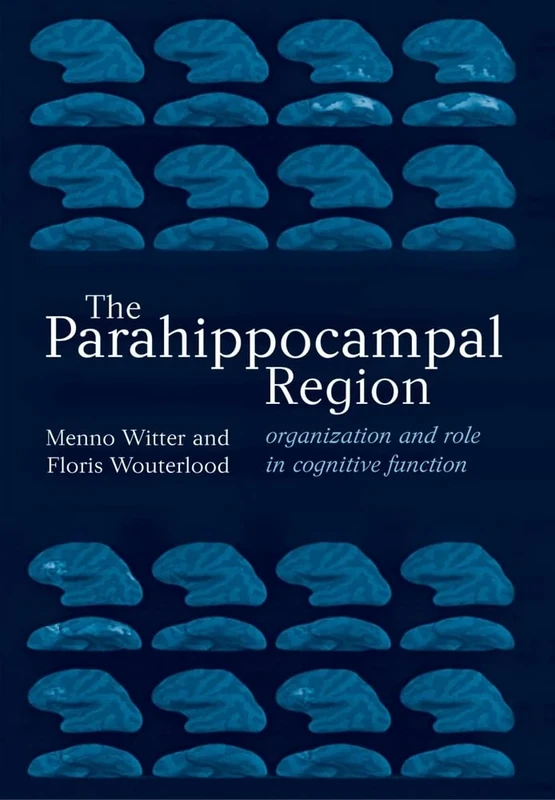 The Parahippocampal Region: Organization and Role in Cognitive Function
