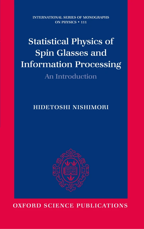 STATISTICAL PHYSICS SPIN GLASSES & INFO PROCESSING ISMP 111 PAPER: An Introduction (International Series Of Monographs On Physics) - Image 1