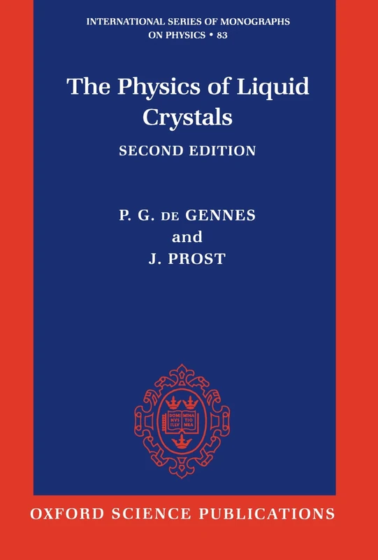 The Physics Of Liquid Crystals (International Series Of Monographs On Physics): 83
