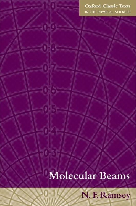 Molecular Beams (Oxford Classic Texts In The Physical Sciences) - Image 1