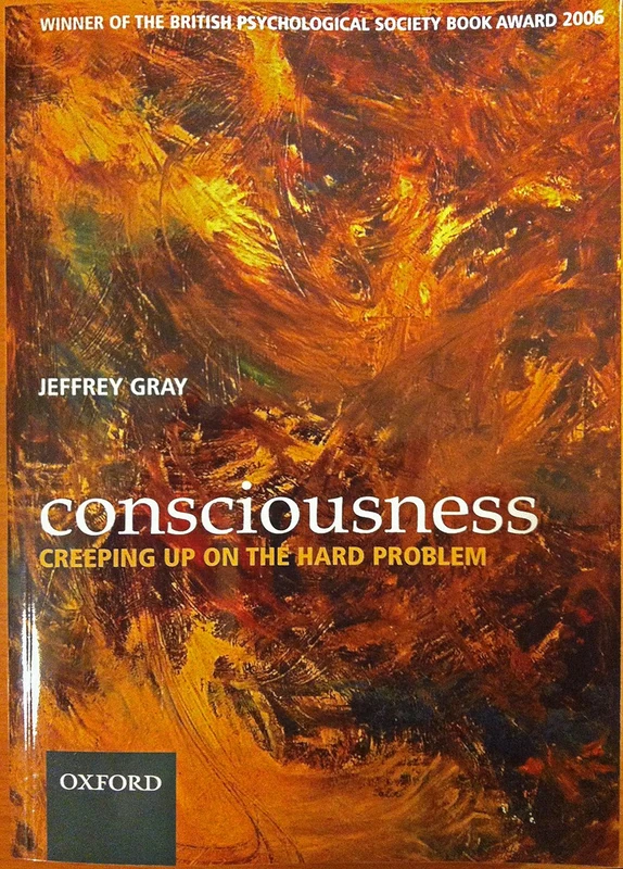 Consciousness: Creeping up on the hard problem
