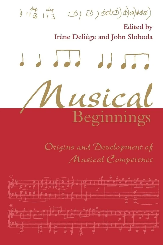 Musical Beginnings: Origins and Development of Musical Competence