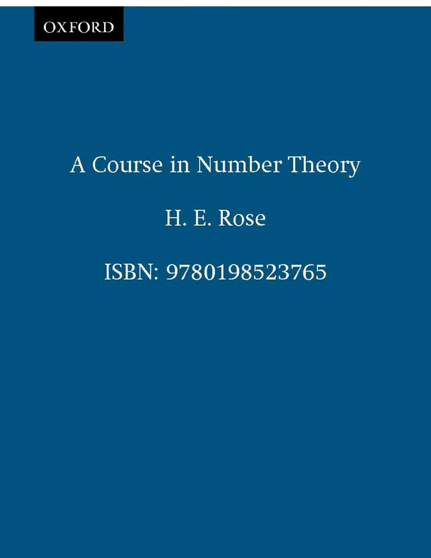 A Course in Number Theory (Oxford Science Publications)
