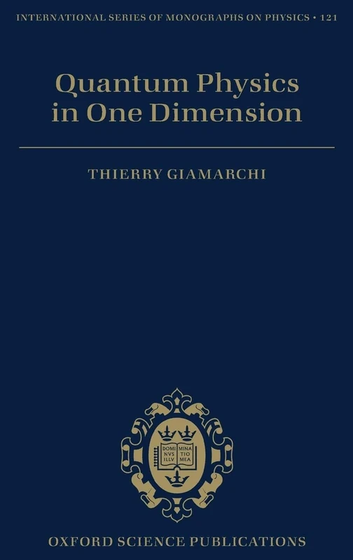 Quantum Physics in One Dimension: 121 (International Series of Monographs on Physics) - Image 1
