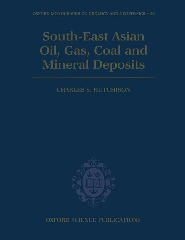 South-East Asian Oil, Gas, Coal And Mineral Deposits (Oxford Monographs On Geology And Geophysics36): 36 - Image 1
