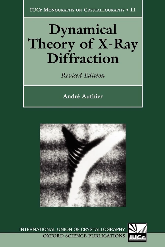 Oxford University Press - Dynamical Theory of X-Ray Diffraction