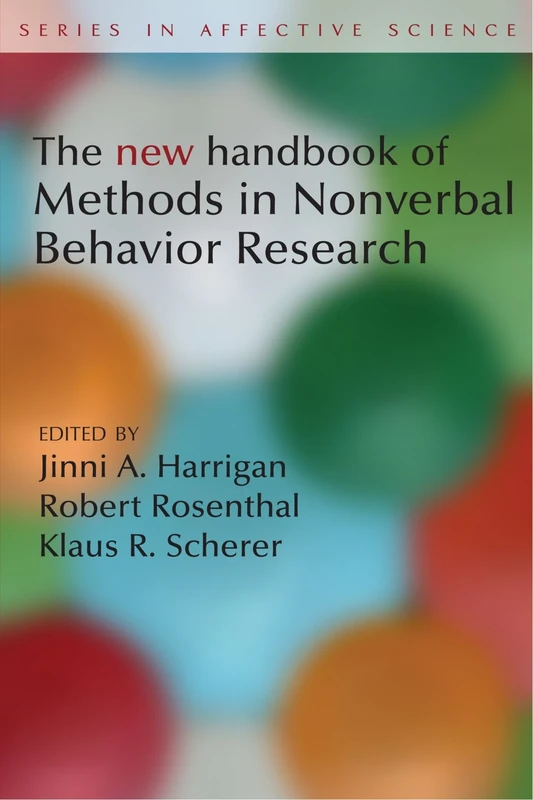 The New Handbook of Methods in Nonverbal Behavior Research (Series in Affective Science)