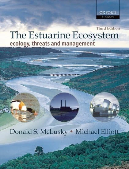 The Estuarine Ecosystem: Ecology, Threats and Management (Oxford Biology) (3rd Edition)
