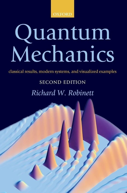 Quantum Mechanics: Classical Results, Modern Systems, and Visualized Examples