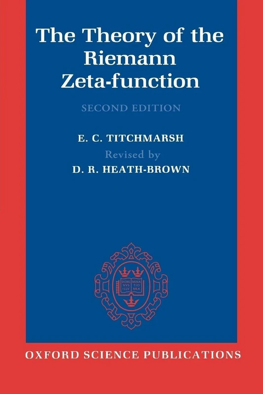 TITCHMARSH:THEORY RIEMANN ZETA-FUNCTION 2E PAPER (Oxford Science Publications)