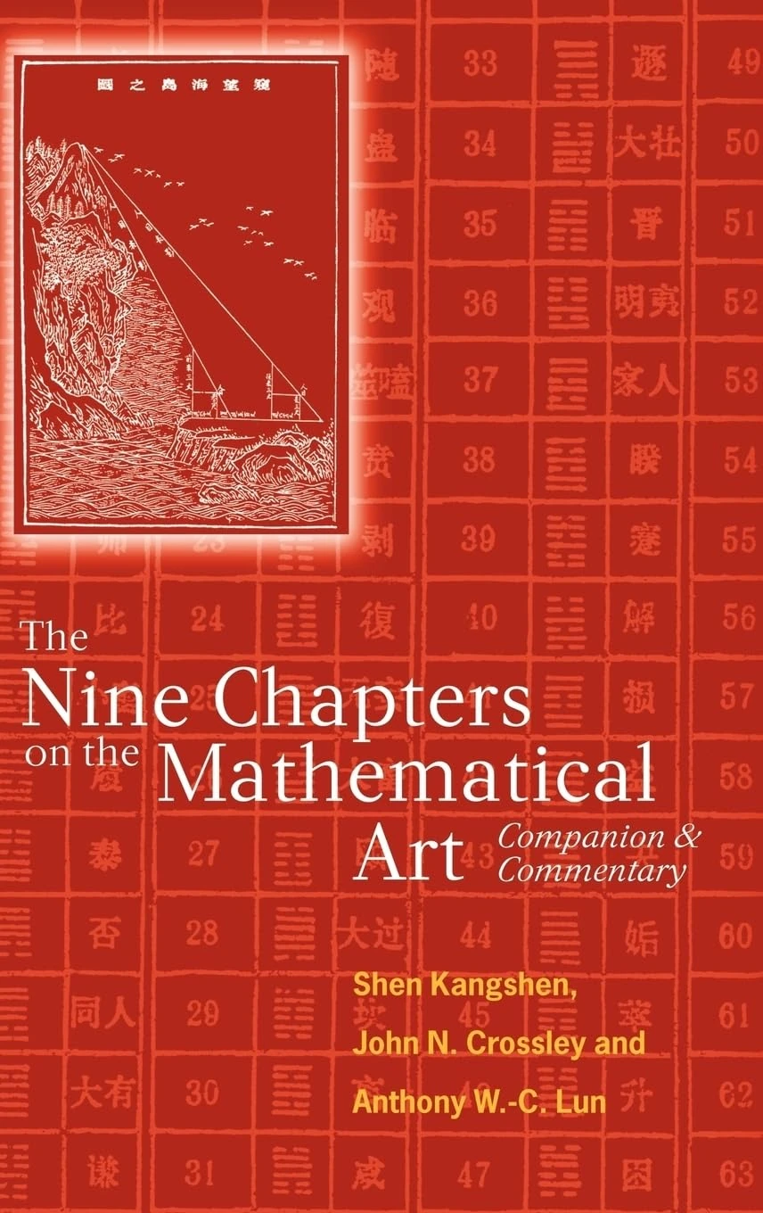 The Nine Chapters on the Mathematical Art: Companion and Commentary