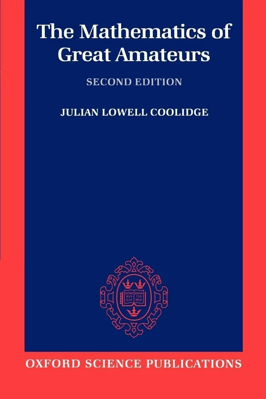 The Mathematics of Great Amateurs (Oxford Science Publications)