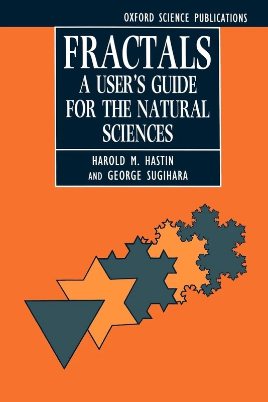 Fractals: A User's Guide for the Natural Sciences (Oxford Science Publications)