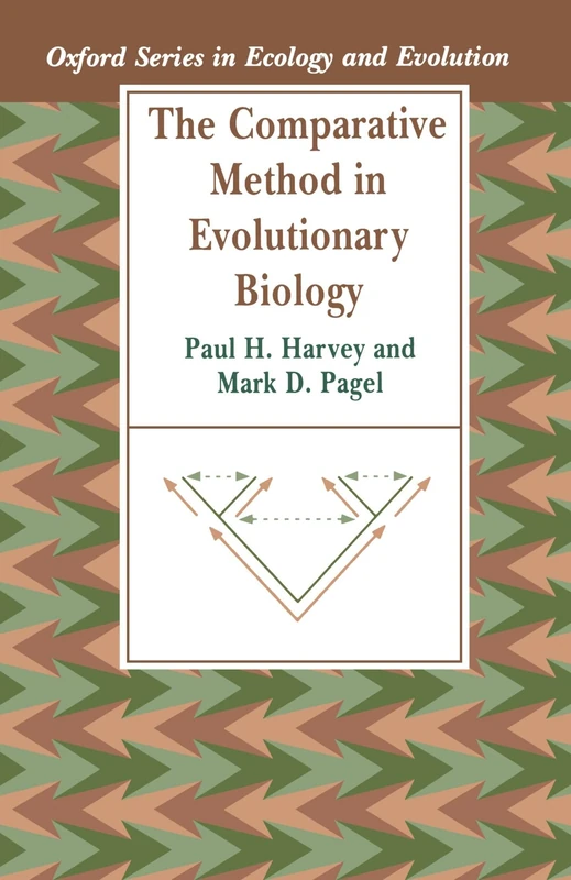 The Comparative Method In Evolutionary Biology (Oxford Series In Ecology & Evolution)
