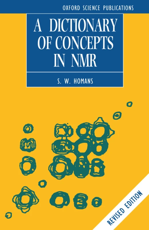 A Dictionary of Concepts in NMR (Biophysical Techniques Series) - Image 1