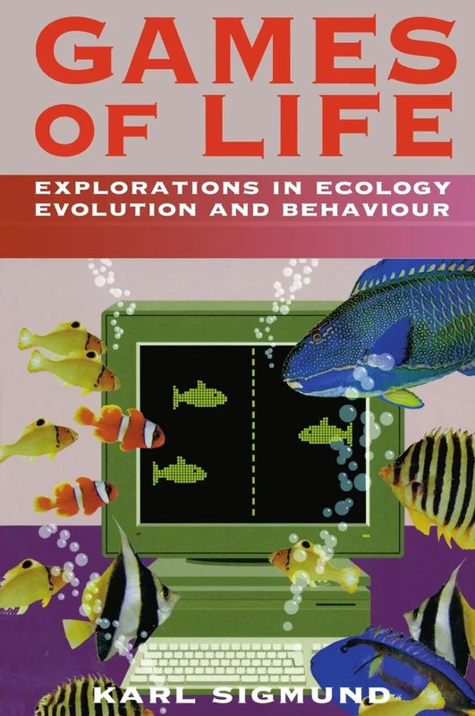 Games of Life: Explorations in Ecology, Evolution, and Behaviour