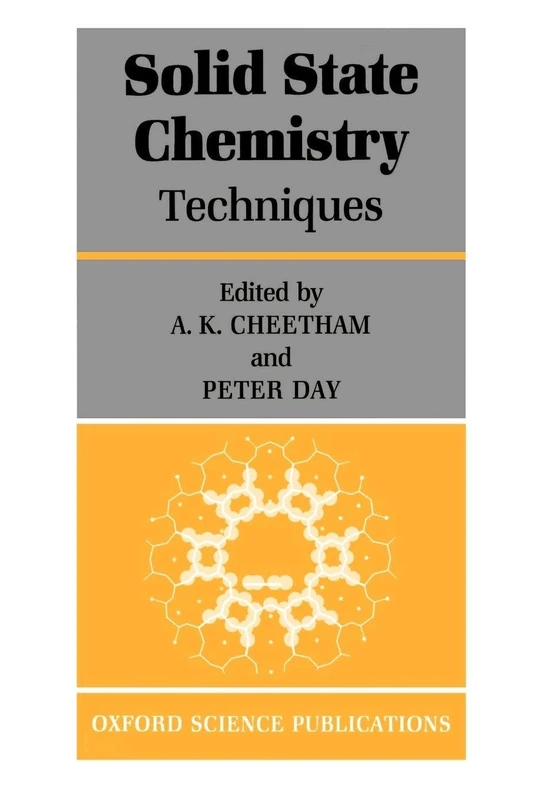 Solid State Chemistry: Volume 1: Techniques