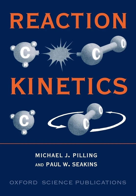 PILLING:REACTION KINETICS 2E PAPER (Oxford Science Publications) - Image 1