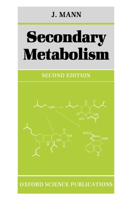 Secondary Metabolism (Oxford Chemistry Series): 33