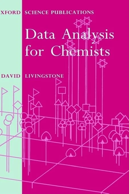 Data Analysis for Chemists: Applications to QSAR and Chemical Product Design