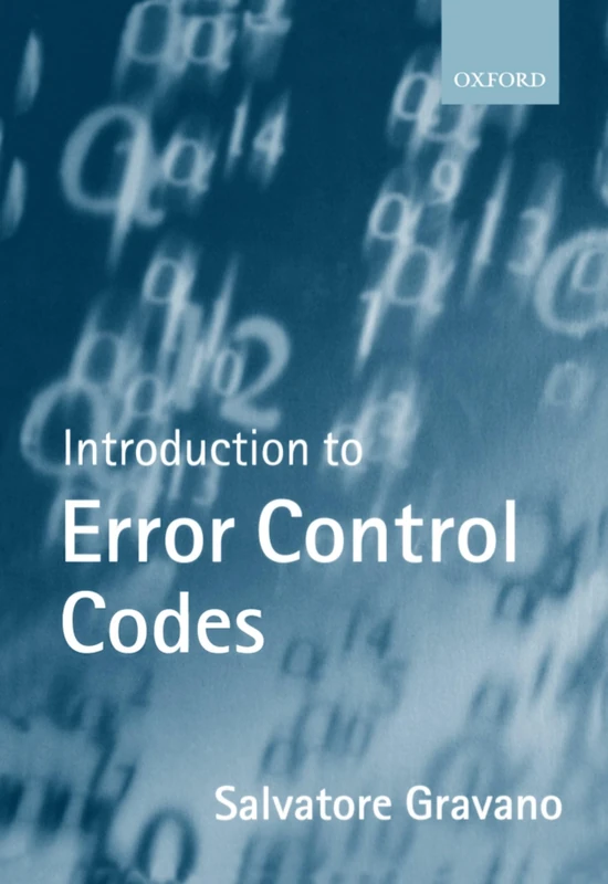 Introduction to Error Control Codes: 9 (Textbooks in Electrical and Electronic Engineering)